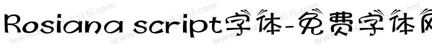 Rosiana script字体字体转换